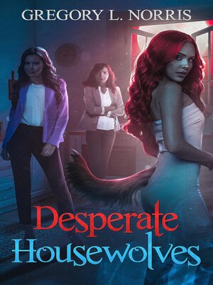 cover image of Desperate Housewolves